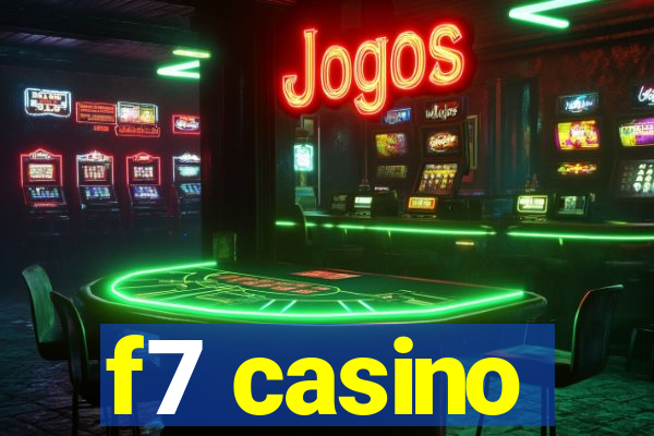 f7 casino